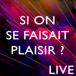 sionsefaisaitplaisirlive_1677883701
