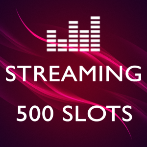 streaming_500_slots